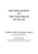 Cover of: The philosophy of the teachings of Islam