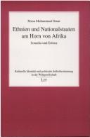 Cover of: Ethnien und Nationalstaaten am Horn von Afrika: Somalia und Eritrea