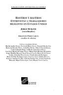 Cover of: Rostros y rastros by Jorge Durand, coordinador ; Sebastián Pérez García, auxiliar de edición ; con la colaboración de Martha Aguilar Orozco ... [et al.].