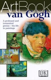 Cover of: Van Gogh: A Profound and Tormented Genius--His Life in Paintings