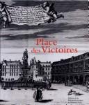 Cover of: Place des Victoires: histoire, architecture, société
