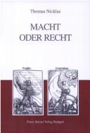 Macht oder Recht: fr uhneuzeitliche Politik im obers achsischen Reichskreis by Thomas Nicklas
