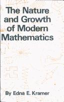 Cover of: The nature and growth of modern mathematics
