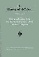 Cover of: Storm and stress along the northern frontiers of the ʻAbbāsid Caliphate by Abu Ja'far Muhammad ibn Jarir al-Tabari