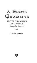 Cover of: Scots grammar: Scots grammar and usage : Scots that haes--