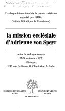 Cover of: La mission ecclésiale d'Adrienne von Speyr by Colloque international de la pensée chrétienne (2nd 1985 Rome, Italy).