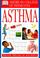 Cover of: American College of physicians home medical guide to asthma