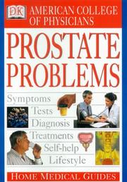 Cover of: American College of Physicians Home Medical Guide: Prostate Problems