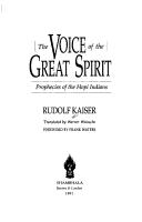 Cover of: The voice of the Great Spirit by Rudolf Kaiser
