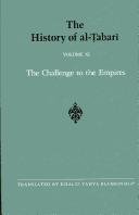 Cover of: The History of Al-Tabari, vol. XI. The Challenge to the Empires by Abu Ja'far Muhammad ibn Jarir al-Tabari, Khalid Y. Blankinship