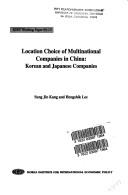 Location choice of multinational companies in China by Sung Jin Kang