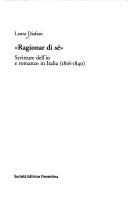 Cover of: Ragionar di sé: scritture dell'io e romanzo in Italia (1816-1840)