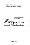 Cover of: Dziejopisarstwo Andrzeja Feliksa Grabskiego by Eugeniusz Rudziński