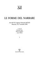 Cover of: Le forme del narrare: atti del VII Congresso nazionale dell'ADI, Macerata, 24-27 settembre 2003