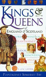 Cover of: Kings & queens of England & Scotland by Plantagenet Somerset Fry