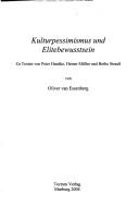 Cover of: Kulturpessimismus und Elitebewusstsein: zu Texten von Peter Handke, Heiner Müller und Botho Strauss