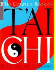 Cover of: The complete book of t'ai chi by Stewart McFarlane