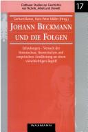 Cover of: Johann Beckmann und die Folgen by Gerhard Banse, Hans-Peter Müller (Hrsg.).
