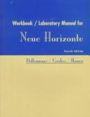 Cover of: Workbook/Laboratory Manual for Neue Horizonte