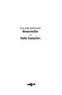 Cover of: Türk halk kültüründe memoratlar ve halk inançları