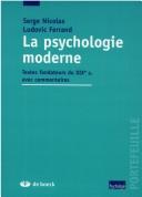 Cover of: psychologie moderne: textes fondateurs du XIXe s. avec commentaires