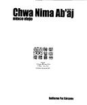 Cover of: Chwa nima ab'äj =: Mixco viejo