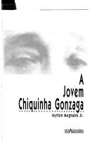 A jovem Chiquinha Gonzaga by Ayrton Mugnaini Jr.