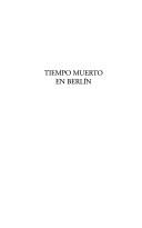 Cover of: Tiempo muerto en Berlín