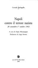 Cover of: Napoli contro il terrore nazista: 28 settembre-1 ottobre 1943