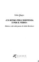 Cover of: Un ritmo per l'esistenza e per il verso: metrica e stile nella poesia di Attilio Bertolucci