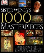 Cover of: Sister Wendy's 1000 masterpieces by Wendy Beckett