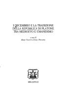 Cover of: I Decembrio e la tradizione della Repubblica di Platone tra Medioevo e umanesimo by a cura di Mario Vegetti, Paolo Pissavino.