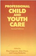 Cover of: Professional Child and Youth Care