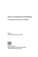 Cover of: Issues in Austronesian morphology by edited by Joel Bradshaw and Kenneth L. Rehg.