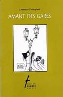 Cover of: Amant des gares by Lawrence Ferlinghetti