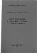 Cover of: Nuovi documenti su Vittoria Colonna e Reginald Pole