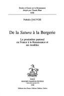 Cover of: De la "Satura" à la Bergerie: le prosimètre pastoral en France à la Renaissance et ses modèles