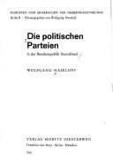 Cover of: Die Politischen Parteien in der Bundesrepublik Deutschland by Wolfgang Haseloff
