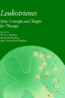Cover of: Leukotrienes: new concepts and targets for therapy : proceedings of a conference held on June 12-13, 1997 in London, UK, supported by an educational grant from Merck Sharp & Dohme