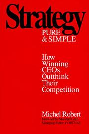 Cover of: Strategy pure and simple: how winning CEOs outthink their competition