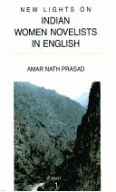 Cover of: New lights on Indian women novelists in English by edited by Amar Nath Prasad.