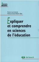 Cover of Expliquer et comprendre en sciences de l'ducation by [name missing]