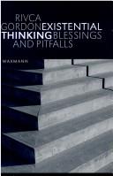 Cover of: Existential thinking: blessings and pitfalls