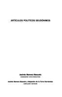 Cover of: Artículos políticos seudónimos by Ricardo Flores Magón