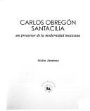 Cover of: Carlos Obregón Santacilia: un precursor de la modernidad mexicana