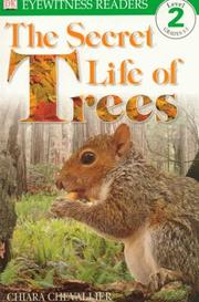 Cover of: DK Readers: The Secret Life of Trees (Level 2: Beginning to Read Alone)