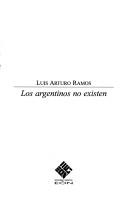 Cover of: Los argentinos no existen