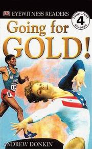 Cover of: DK Readers: Going for Gold (Level 4: Proficient Readers)