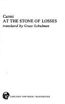 At the stone of losses by T. Carmi