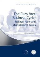 Cover of: The Euro area business cycle: stylized facts and measurement issues
